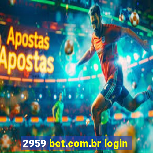 2959 bet.com.br login